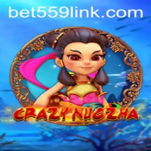 Discover the Thrilling World of CrazyNuoZha with Bet559.COM
