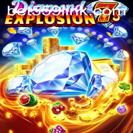 Experience the Thrill of DiamondExplosion7s at Bet559.COM